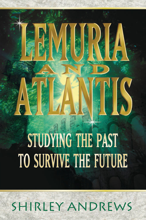 Lemuria And Atlantis by Shirley Andrews
