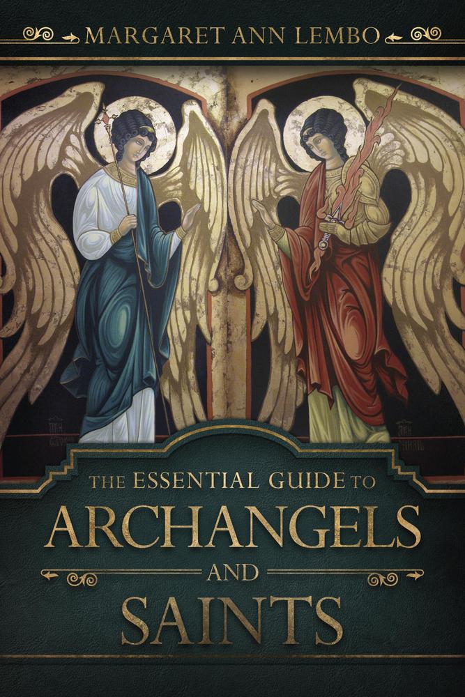The Essential Guide to Archangels and Saints book - Embrace the Power