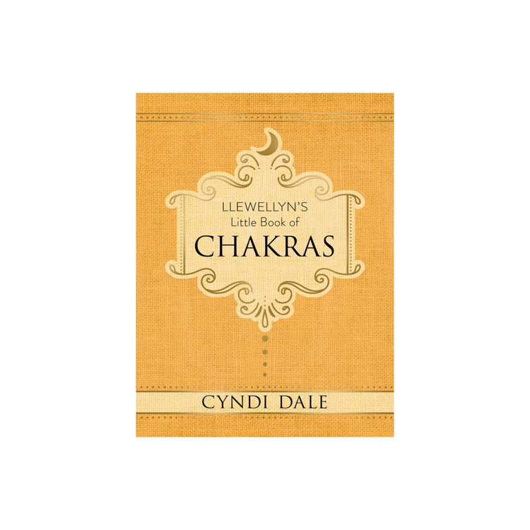 Llewellyn's Little Book of Chakras by Cyndi Dale