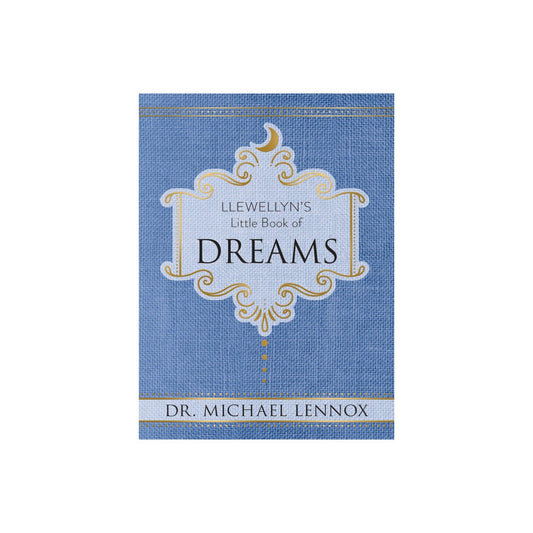 Llewellyn's Little Book of Dreams by Dr. Michael Lennox