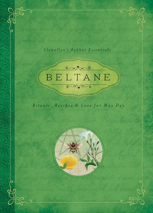 Llewellyn's Sabbat Essentials: Beltane
