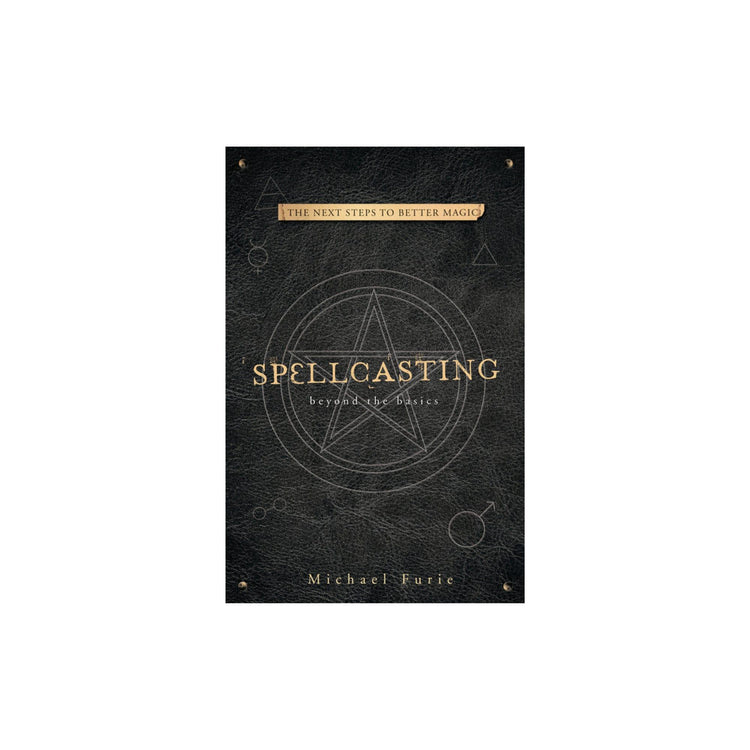 Spellcasting beyond the basics by Michael Furie