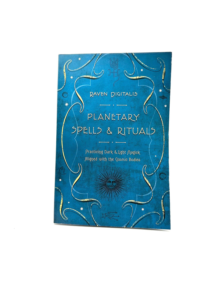Planetary Spells & Rituals by Raven Digitalis