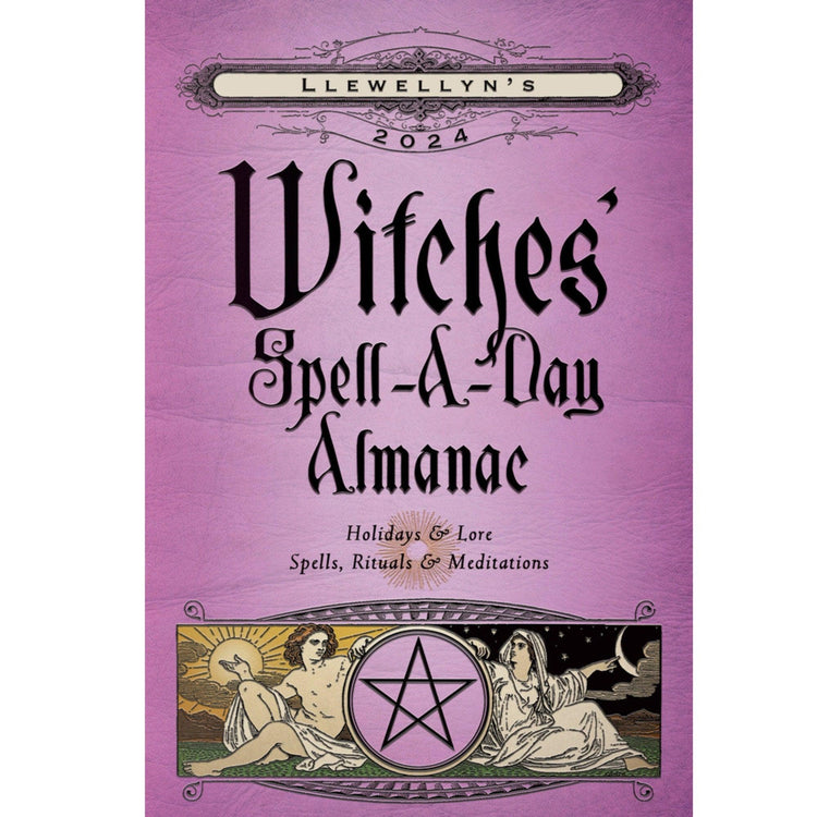 Llewellyn's 2024 Witches' Spell-A-Day Almanac