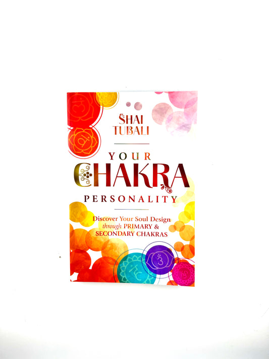 Your Chakra Personality book by Shali Tubali