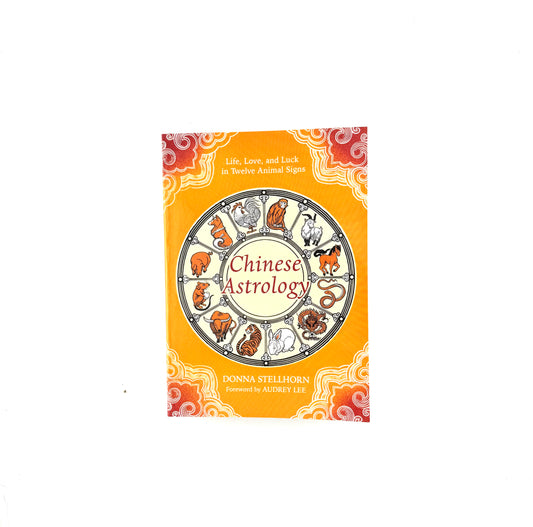 Chinese Astrology book by Donna Stellhorn