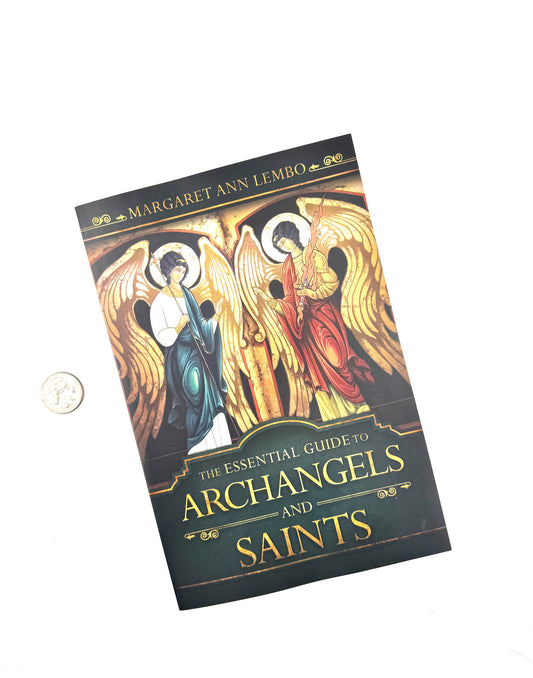 The Essential Guide to Archangels and Saints book - Embrace the Power