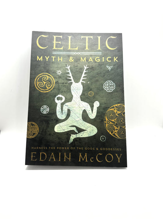 Celtic Myth & Magick by Edain McCoy