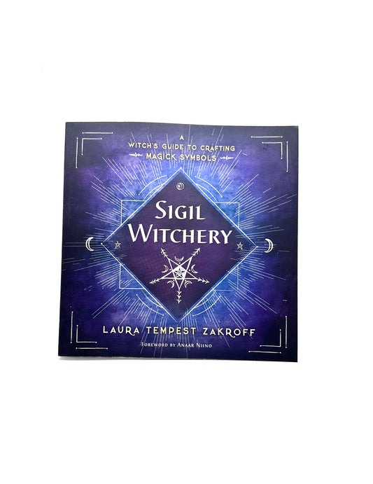 Sigil Witchery by Laura Tempest Zakroff