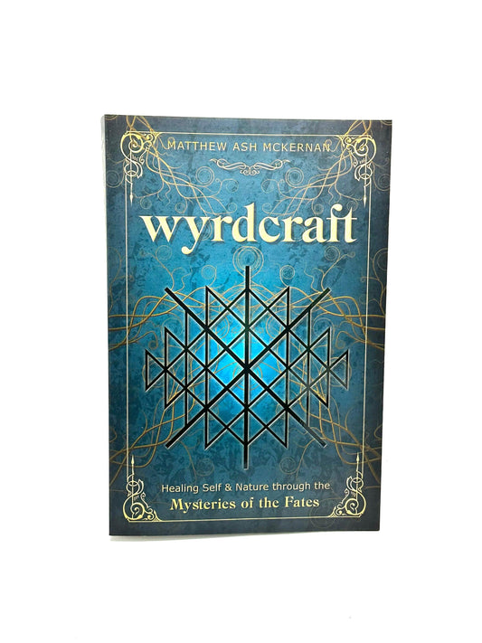 Wyrdcraft by Matthew Ash Mckernan