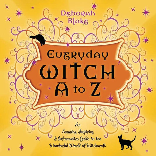 Everyday Witch A to Z by Deborah Blake