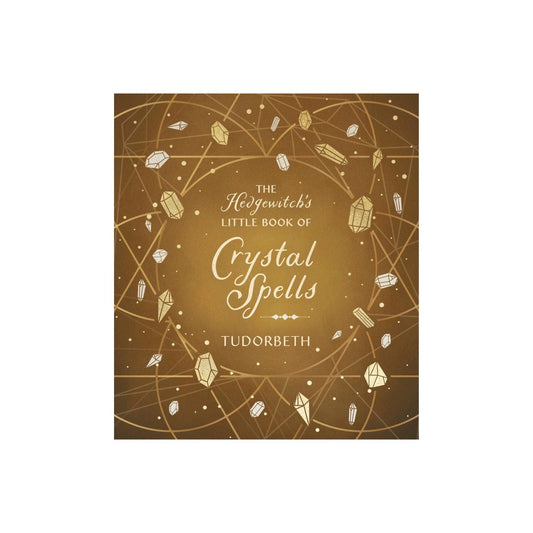 The Hedgewitch's Little Book of Crystal Spells by Tudorbeth