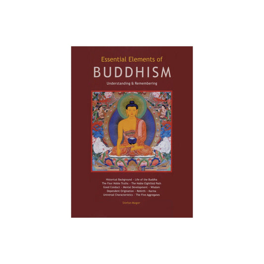Essential Elements of Buddhism by Stefan Mager