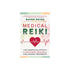 Medical Reiki by Raven Keyes