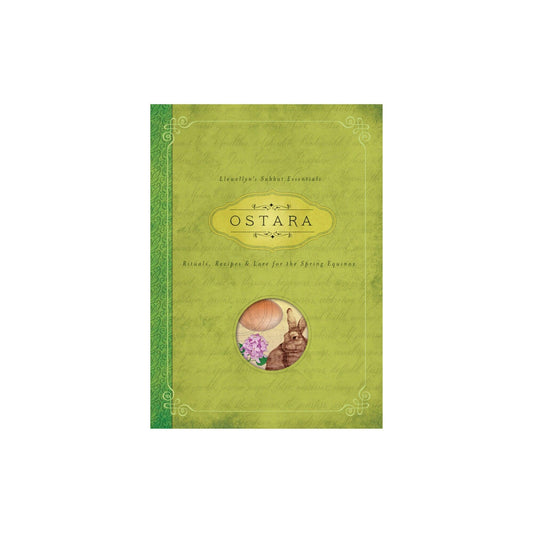 Llewellyn's Sabbat Essentials: Ostara