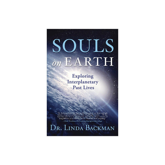 Souls on Earth by Dr. Linda Backman