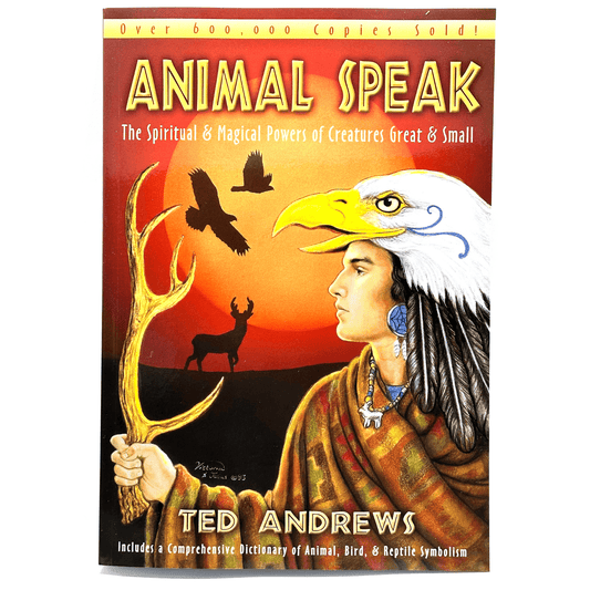 Animal Speak by Ted Andrews