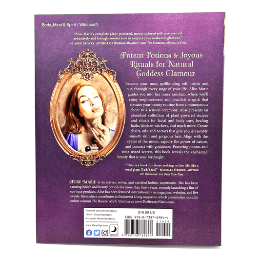 The Beauty Witch’s Secrets: Recipes & Rituals For The Modern Goddess by Alice Marie