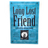 The Long Lost Friend By Daniel Harms