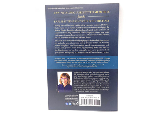 Past Lives in Ancient Lands & Other Worlds By Shelley A. Kaehr PHD