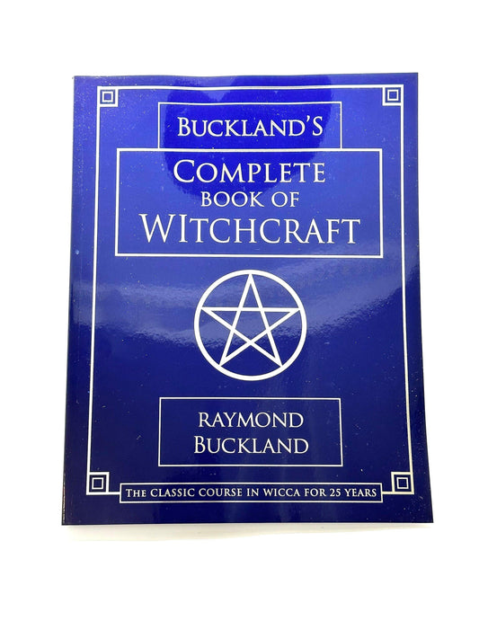 Buckland's Complete Book of Witchcraft by Raymond Buckland