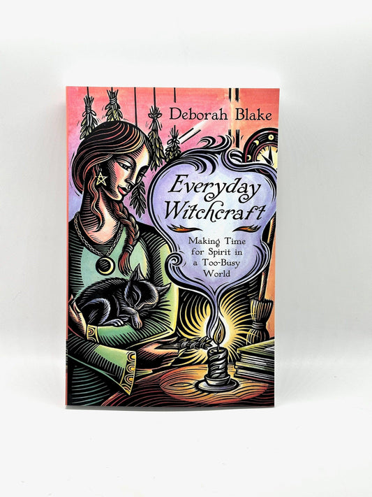 Everyday Witchcraft by Deborah Blake