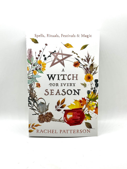 A Witch for Every Season by Rachel Patterson