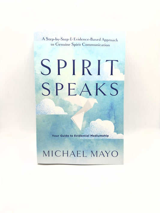 Spirit Speaks by Michael Mayo