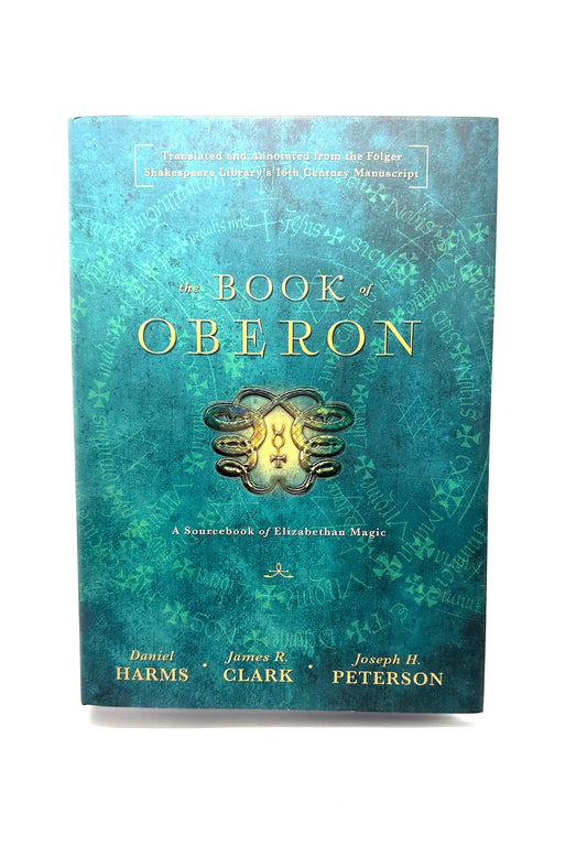 The Book of Oberon by D. Harms, J. Clark, & J. Peterson