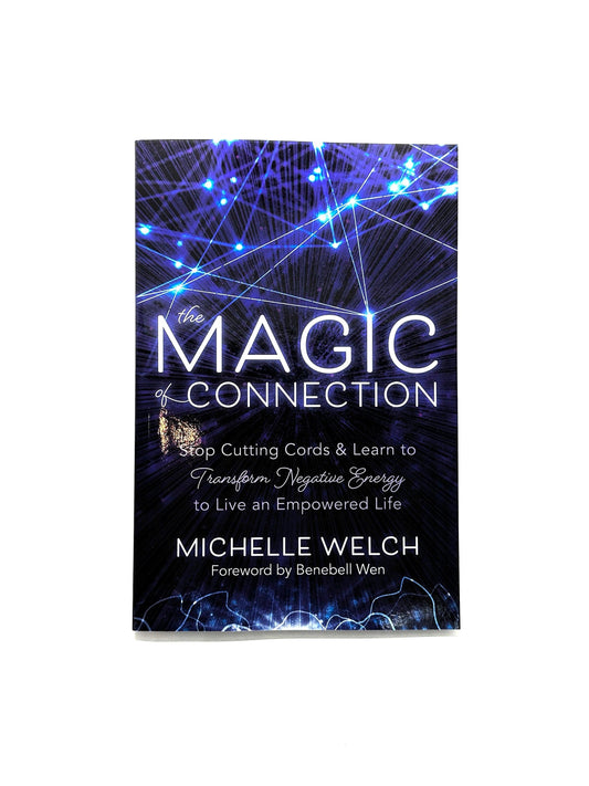 The Magic Connection by Michelle Welch