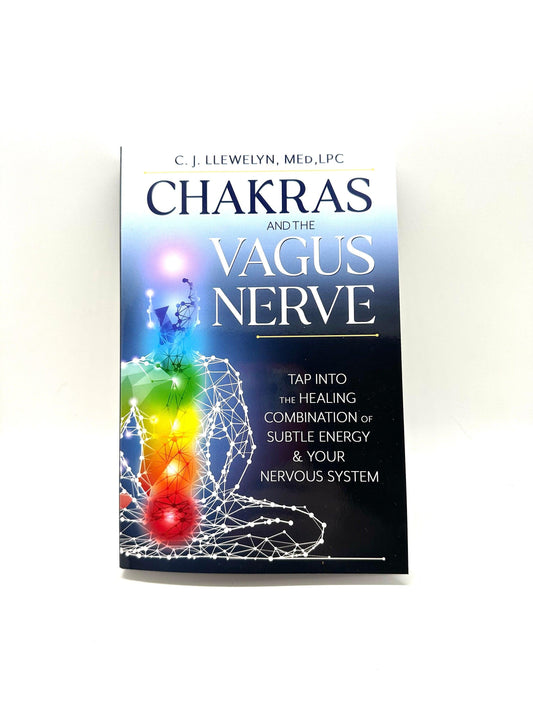 Chakras and the Vagus Nerve by C.J. Llewelyn