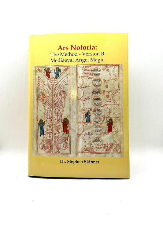 Ars Notoria: The Method Version B by Dr. Stephen Skinner