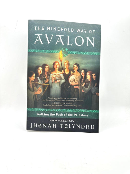 The Ninefold Way of Avalon by Jhenah Telyndru