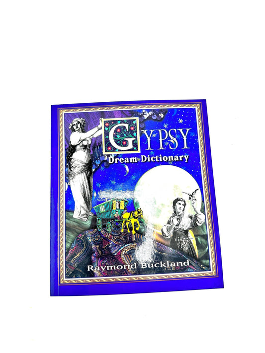 Gypsy Dream Dictionary by Raymond Buckland