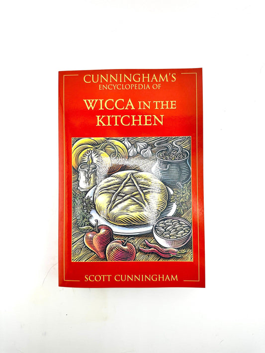 Cunningham's Encyclopedia of Wicca in the Kitchen by Scott Cunningham