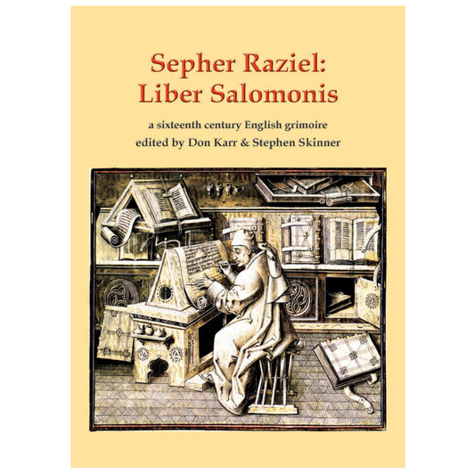 Sepher Raziel: Liber Salomonis by Don Karr & Stephen Skinner